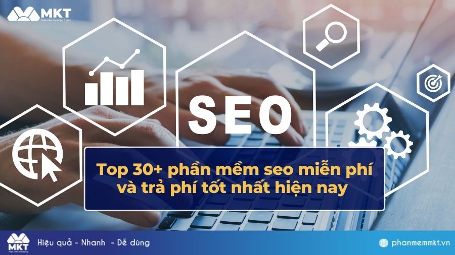 Phần mềm SEO - Theo dõi thứ hạng và biến động hiệu suất