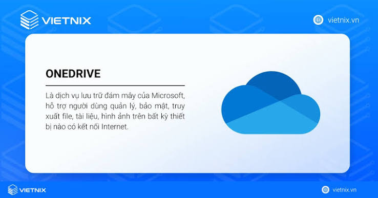 OneDrive - Khi nào nên chọn OneDrive? OneDrive - Khi nào nên chọn OneDrive?