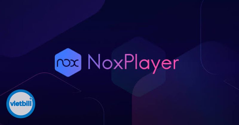 NoxPlayer - NoxPlayer là gì và phù hợp với ai? NoxPlayer - NoxPlayer là gì và phù hợp với ai?