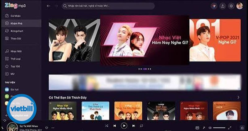 Zing MP3 - Phù hợp với người yêu nhạc Việt Zing MP3 - Phù hợp với người yêu nhạc Việt